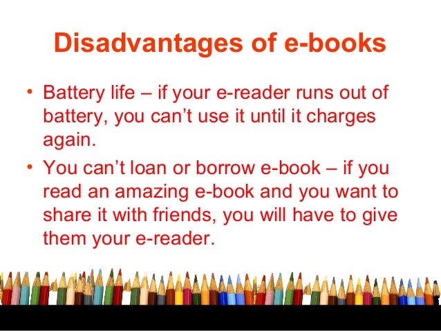 The Advantages And Disadvantages Of The Ebook